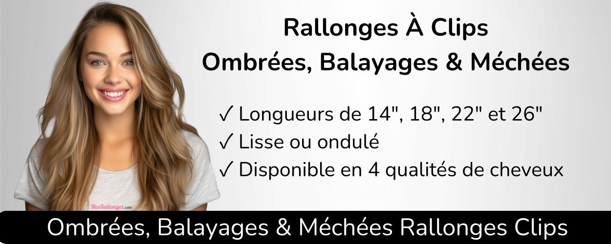 Rallonges à clips ombrées