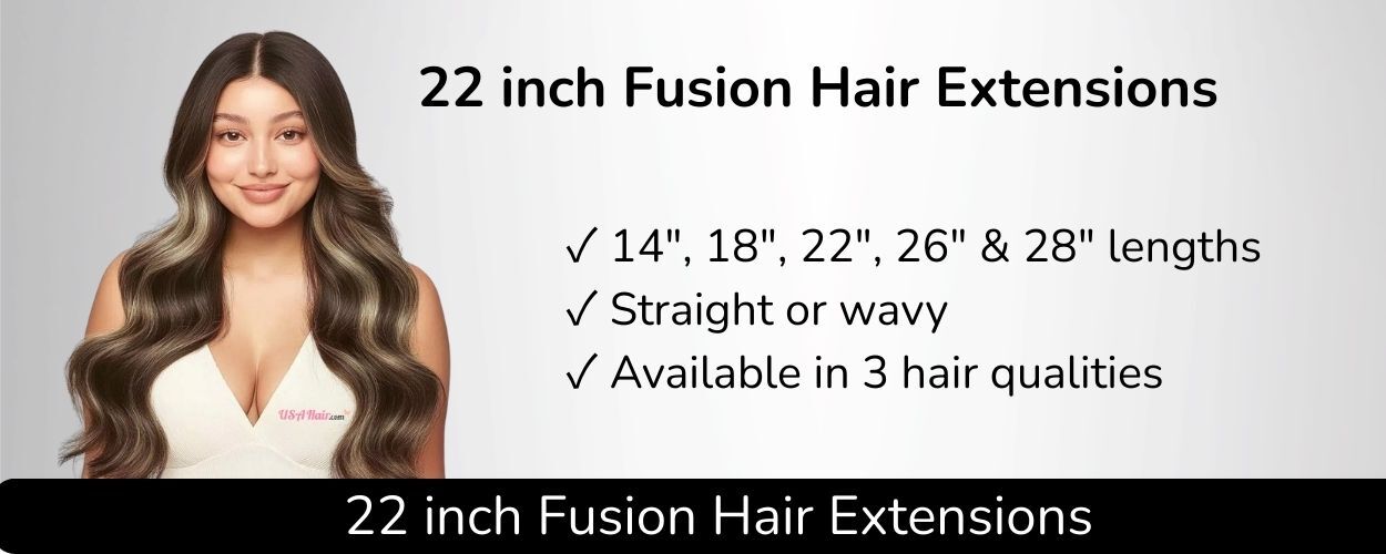 22 inch fusion hair extensions